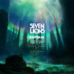 Illenium & Seven Lions & Said The Sky - Rush Over Me (feat. Haliene)[BETTER SNARE]