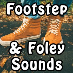 Footsteps And Foley Sounds