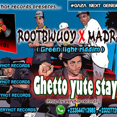 Rootbwuoy x Madrass - Ghetto yute stand up (Prod. by veryhot records)