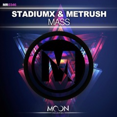 Stadiumx & Metrush - MASS ( Radio Edit )