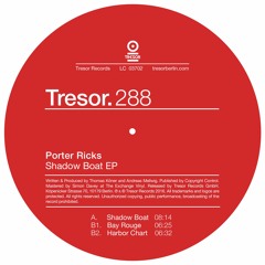 A. Porter Ricks - Shadow Boat (needle drops)
