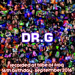 Dr.G - Recorded at Tribe of Frog September 2016
