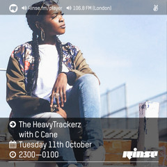 Rinse FM Podcast - The Heavey Trackerz w/ C Cane - 11th October 2016