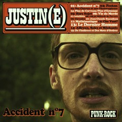 Justin(e) - De l'indirect et des mots d'ordre - Accident n°7