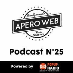 Apero Web Paris #15 - AperoCAST #25