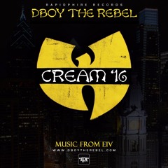 Dboy The Rebel - C.R.E.A.M