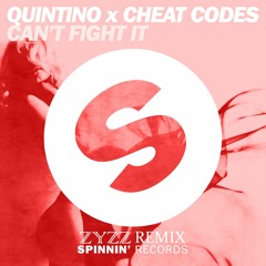 Quintino x Cheat Codes - Can't Fight It (Zyzz Remix)