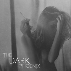 The Dark Phoenix - (Dark R&B / Pop)