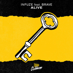 Infuze - Alive feat. Brave