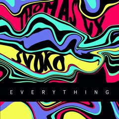 Thomas Vx & SVDKO - Everything