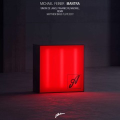 Mantra [Matthew Bass Flute Edit]