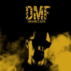 GRIMETAPE 2016 DMF GRIME underdogzmixtape session