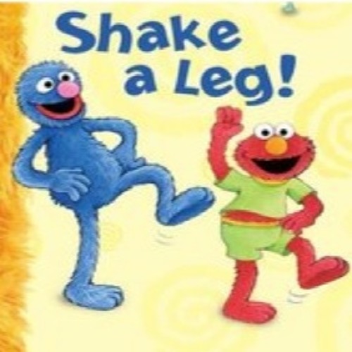 Shake A Leg!