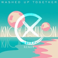 Knox Hamilton - Washed Up Together (Xan Griffin Remix)
