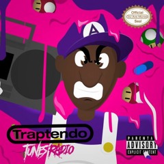 Traptendo Tunes Radio #9