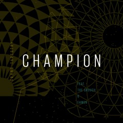 Champion (feat. The Grouch & Eamon)