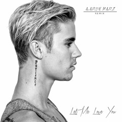 Let Me Love You (Aaron Marz Remix)