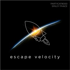 partycat9000 & Smiley Phace - Escape Velocity