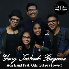 Yang Terbaik Bagimu - Ada Band ft. Gita Gutawa ( Cover )