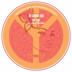 Alvaro AM - Big Jam (Vibe Killers Remix)(OUT NOW)