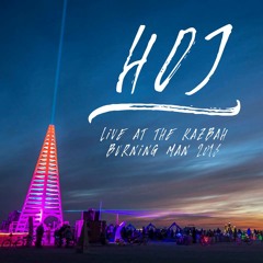 Hoj - LIVE at the Kazbah - Burning Man 2016