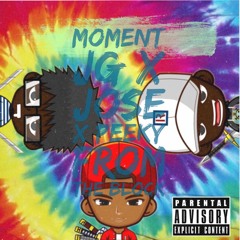 Moment- JG x Jose Mud x Peeky From The Block