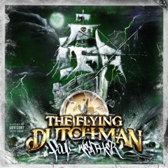 The Flying Dutchmen - Waterboard ft. Cappadonna