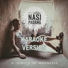 Nasi Padang (Karaoke Version)
