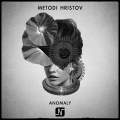 Metodi Hristov - Anomaly - Noir Music