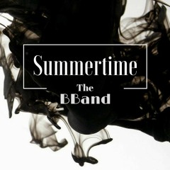Summertime The BBand Version.