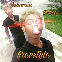Luhomie Ft Paso & $hea Butta - freestyle