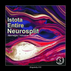 Neurosplit & Entire - Nevralgia (original Mix)