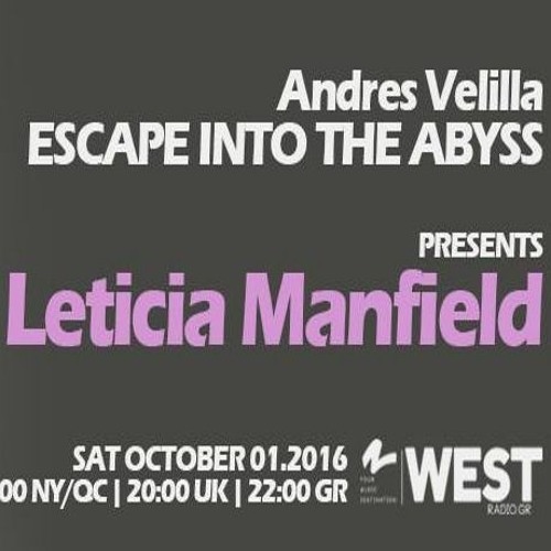 Escape Into The Abyss 041 with Andres Velilla & Leticia Manfield