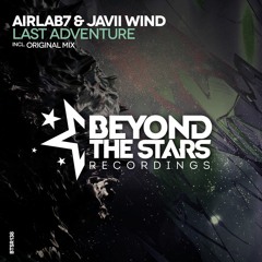 AirLab7 & Javii Wind - Last Adventure (Original Mix) [OUT NOW]