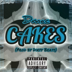 Cakes (prod by Dirty Beats)