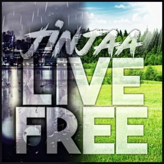 Jinjaa x Riverside Productionz - Live Free (Snippet)