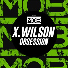 X.WILSON - Obsession