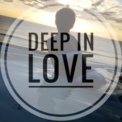 Deep In Love ♥