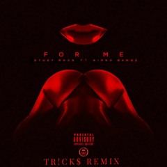 For Me (TRICKS Remix)