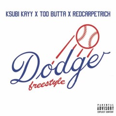 K$UBI x Too Butta x RedCarpetRich - Dodger Freestyle (Video in Description)