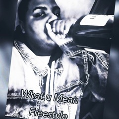 J ROCA - "WAT U MEAN" FREESTYLE