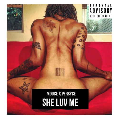 She Luv Me Feat. Persyce Apollo