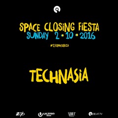 Technasia - Space Closing Fiesta 2016