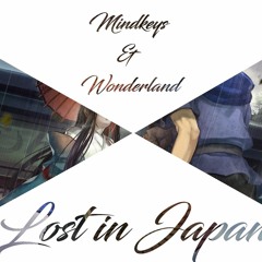Mindkeys & Wonderland - Lost in Japan