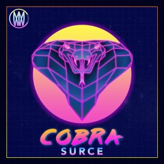 Surce - Cobra [Worldwide Exclusive]