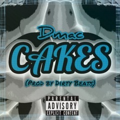Dmac - Cakes [Prod. Dirty Beats] [Thizzler.com]