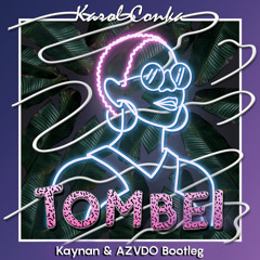Karol Conka - Tombei feat. Tropkillaz (Kaynan & AZVDO Bootleg)FREE DOWNLOAD CLICK COMPRAR/BUY