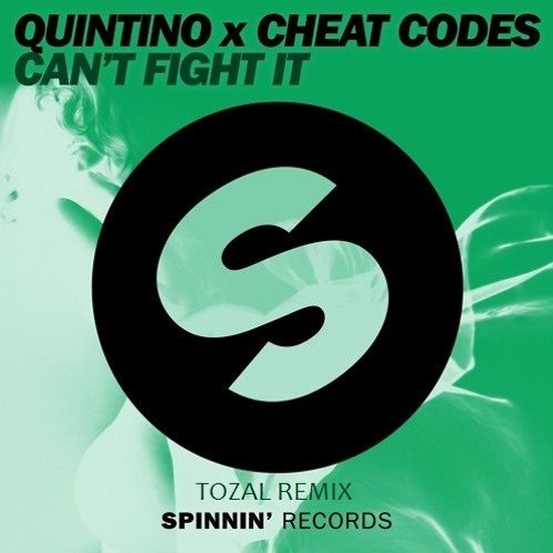 Quintino Can T Fight It