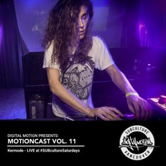 Digital Motion presents #MotionCast 11- Kermode show mix #SUBcultureSaturdays