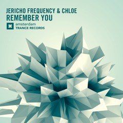 Jericho Frequency & Chloe - Remember You (Original Mix)